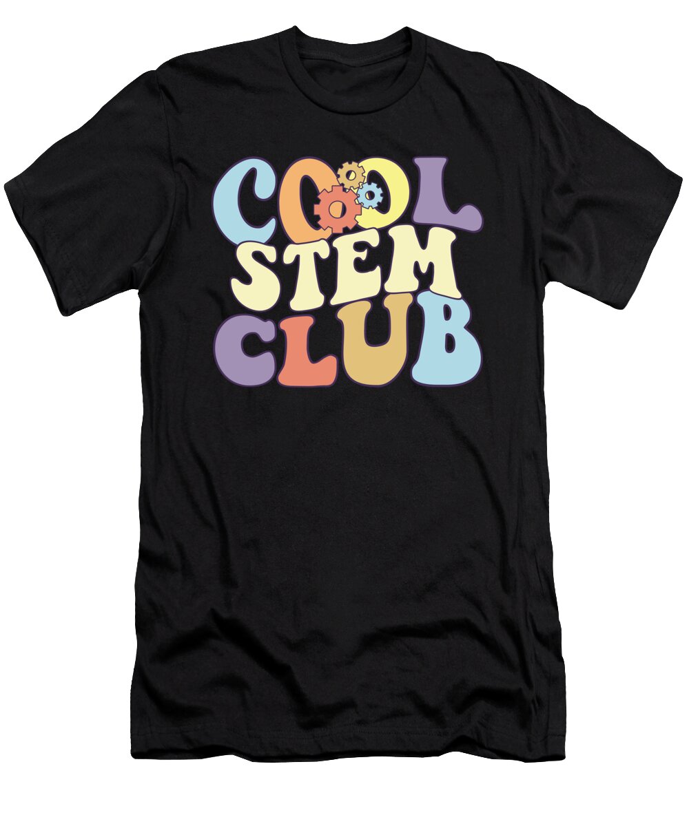 Cool Stem Club I Love Math Proud Stem Teacher Squad Maximus Designs T-Shirt