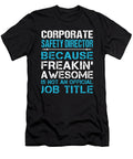 Corporate Safety Director Freaking Awesome Job Gift Item Shi Hu Kang T-Shirt