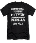 Correctional Sergeant Ninja Job Gift Item Shi Hu Kang T-Shirt