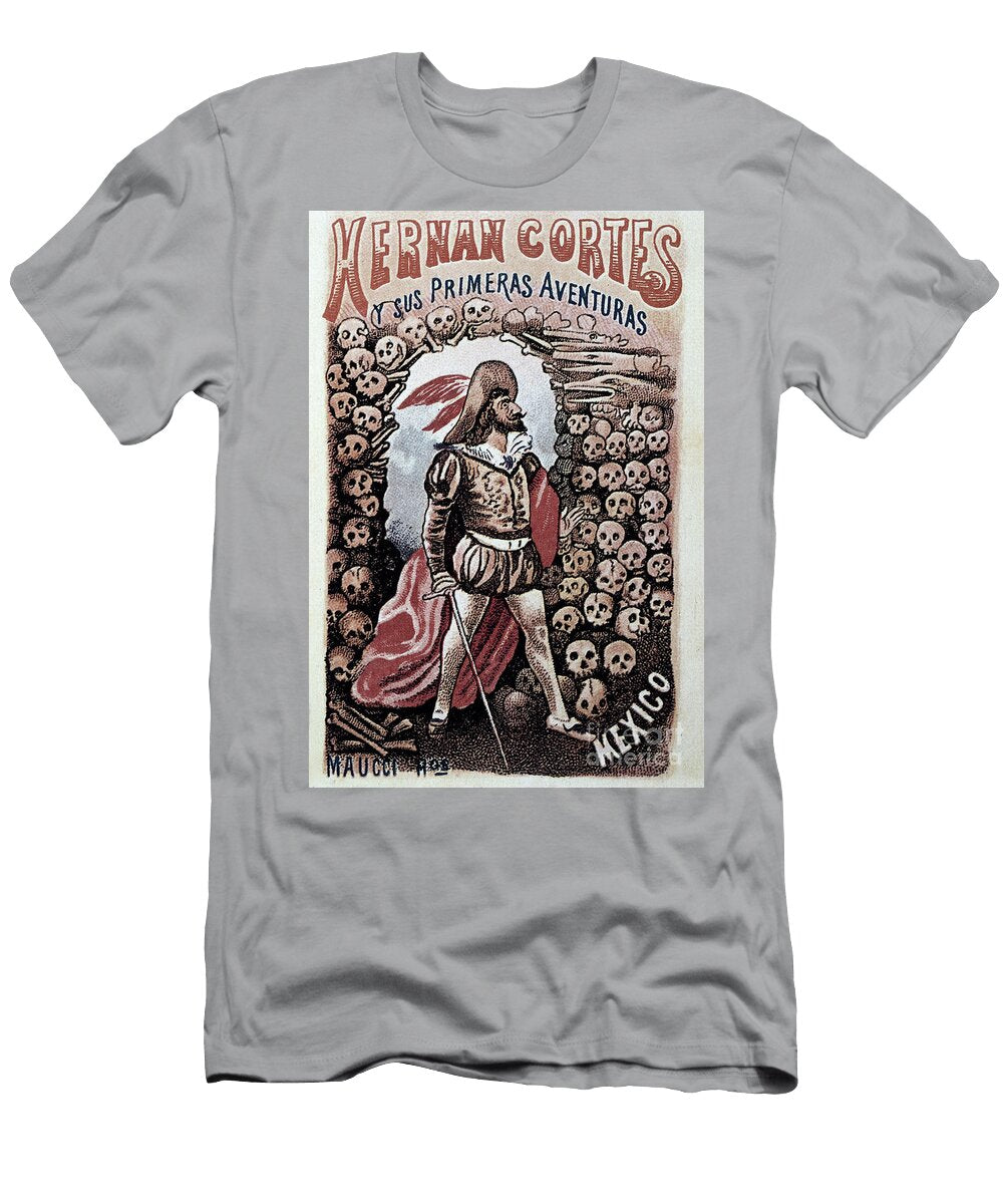 Cover of Hernan Cortes Y Sus Primeras Aventuras By Heriberto Frias Illustrated By Jose Guadalupe Posada Jose Guadalupe Posada T-Shirt