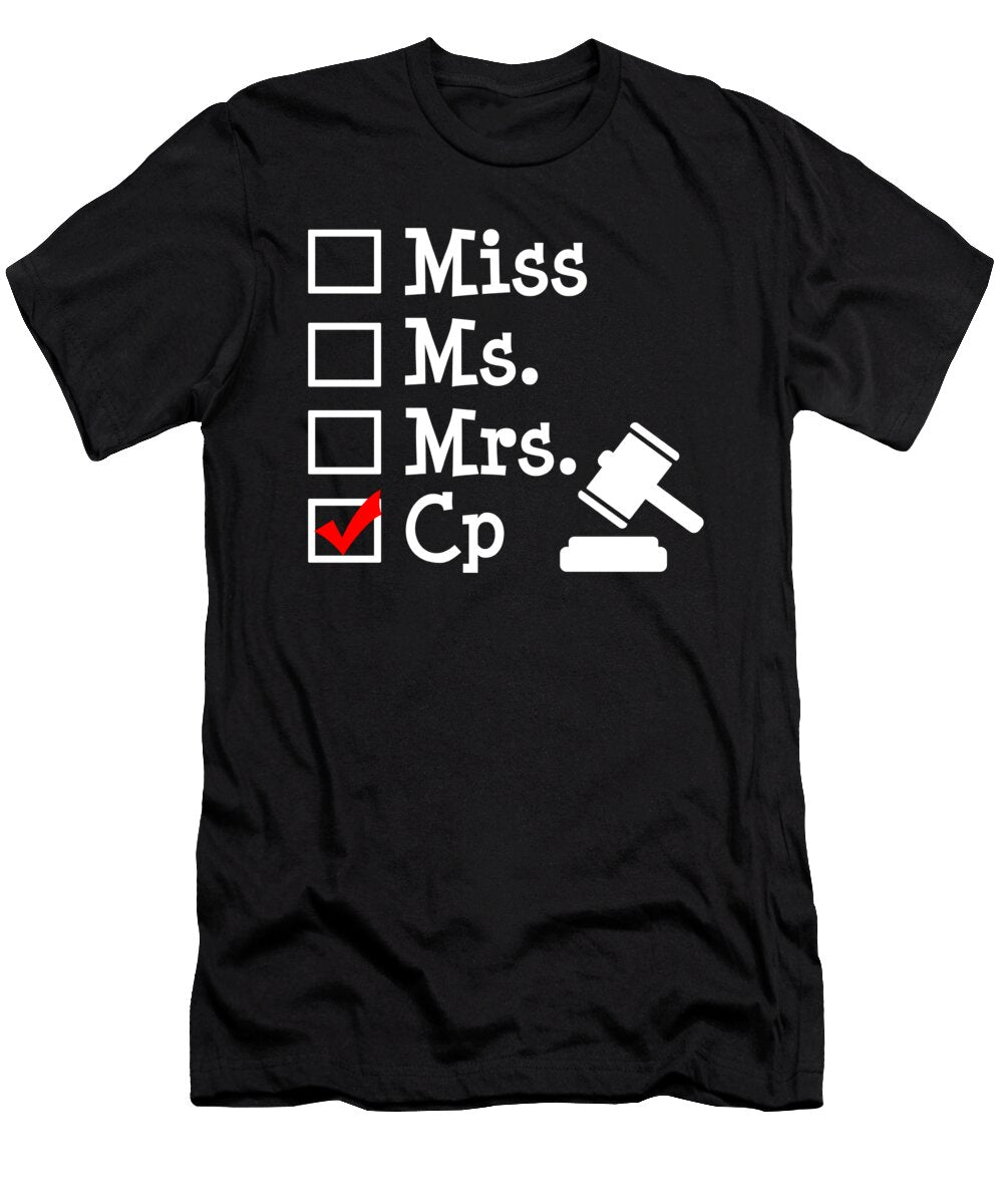 Cp Legal Assistant Attorney Lawyer Certified Florian Dold Art T-Shirt