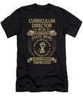 Curriculum Director We Do Precision Job Gift Item Shi Hu Kang T-Shirt
