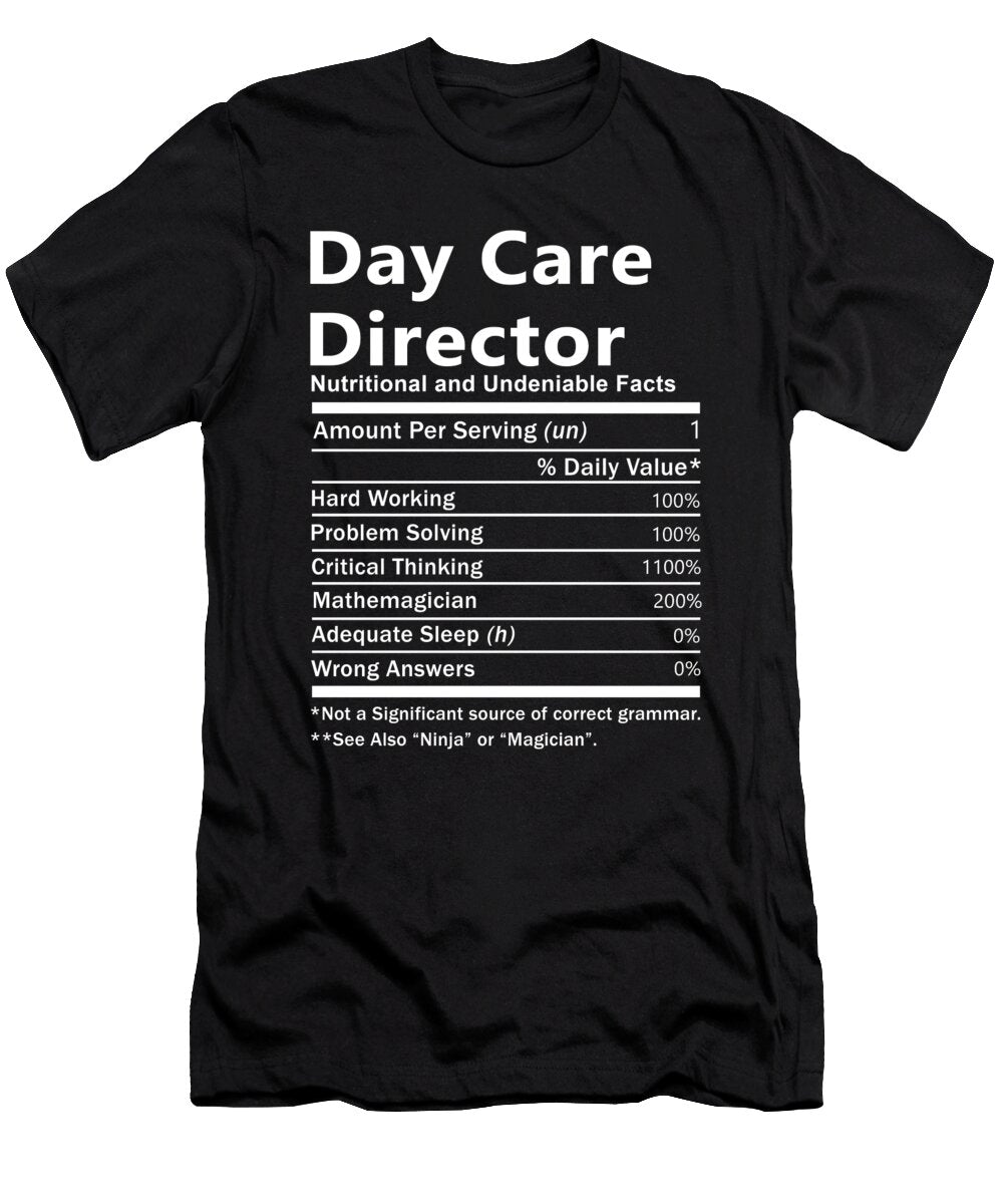 Day Care Director Nutrition Factors Gift Item Shi Hu Kang T-Shirt