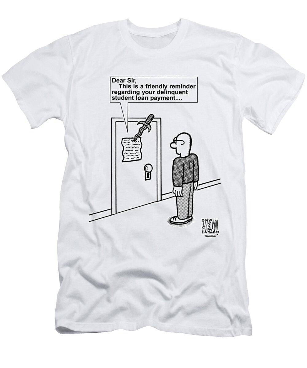 Dear Sir This Is a Friendly Reminder Regarding Paul Kinsella T-Shirt