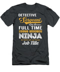 Detective Sergeant Multitasking Job T-Shirt
