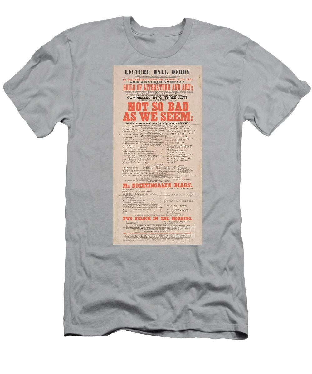 Dickens Playbill Not So Bad As We Seem At Lecture Hall Derby Programme for August 25 1852 English School T-Shirt