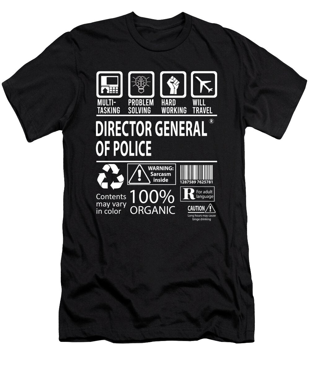 Director General of Police Multitasking Job Title Gift Item Shi Hu Kang T-Shirt