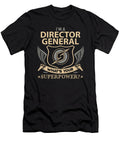 Director General What Is Your Superpower Job Gift Item Shi Hu Kang T-Shirt