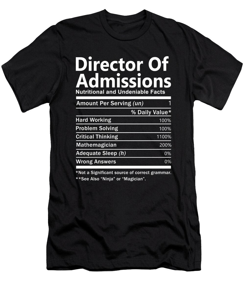 Director of Admissions Nutrition Factors Gift Item Shi Hu Kang T-Shirt