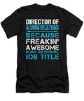 Director of Alumni Relations Freaking Awesome Job Gift Item Shi Hu Kang T-Shirt