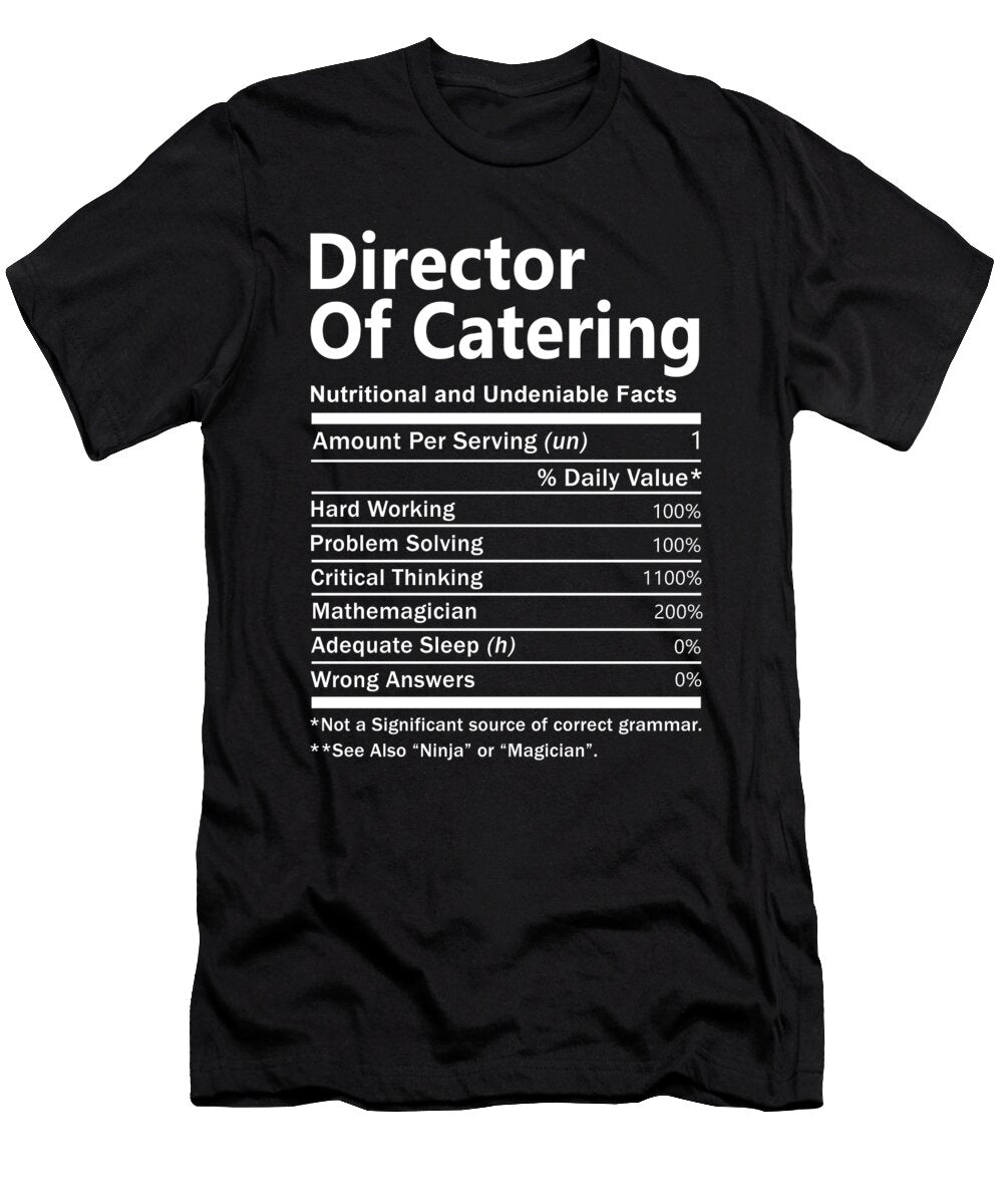 Director of Catering Nutrition Factors Gift Item Shi Hu Kang T-Shirt