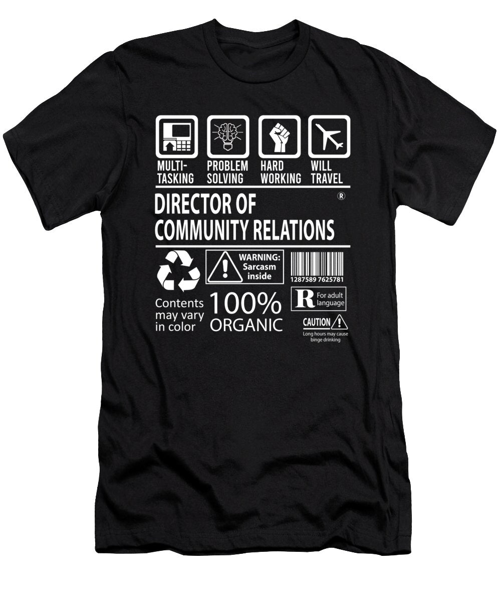 Director of Community Relations Multitasking Job Title Gift Item Shi Hu Kang T-Shirt