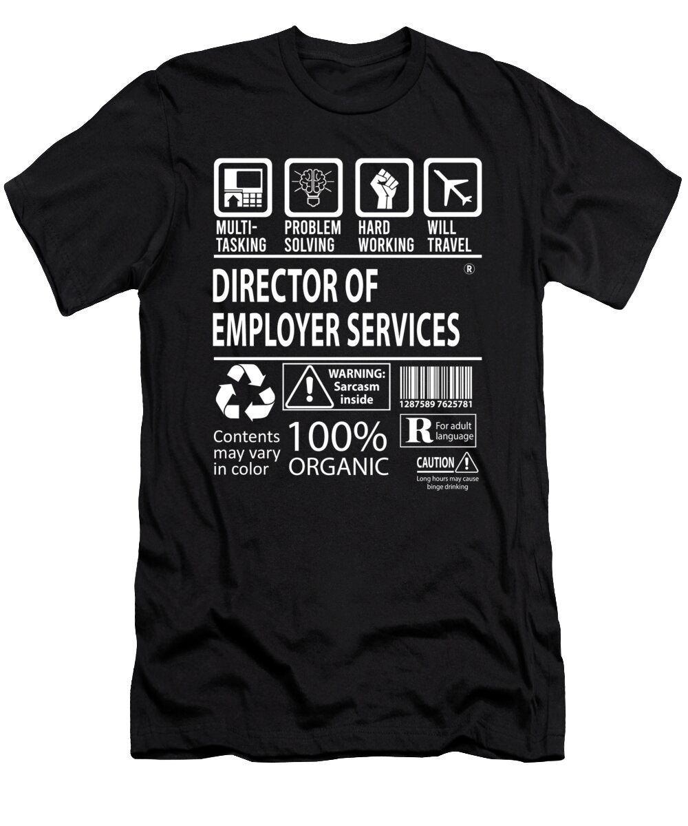 Director of Employer Services Multitasking Job Title Gift Item Shi Hu Kang T-Shirt