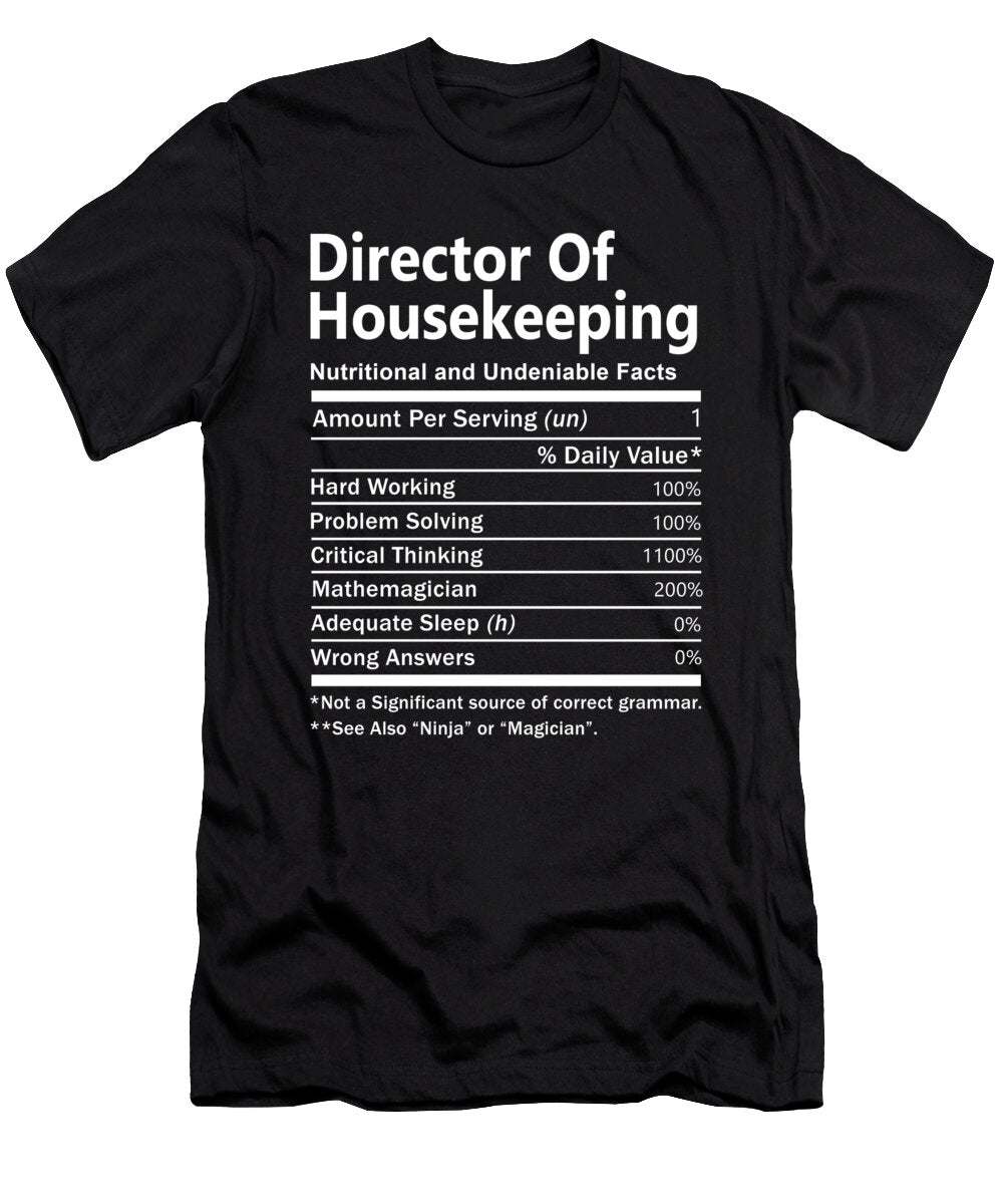 Director of Housekeeping Nutrition Factors Gift Item Shi Hu Kang T-Shirt