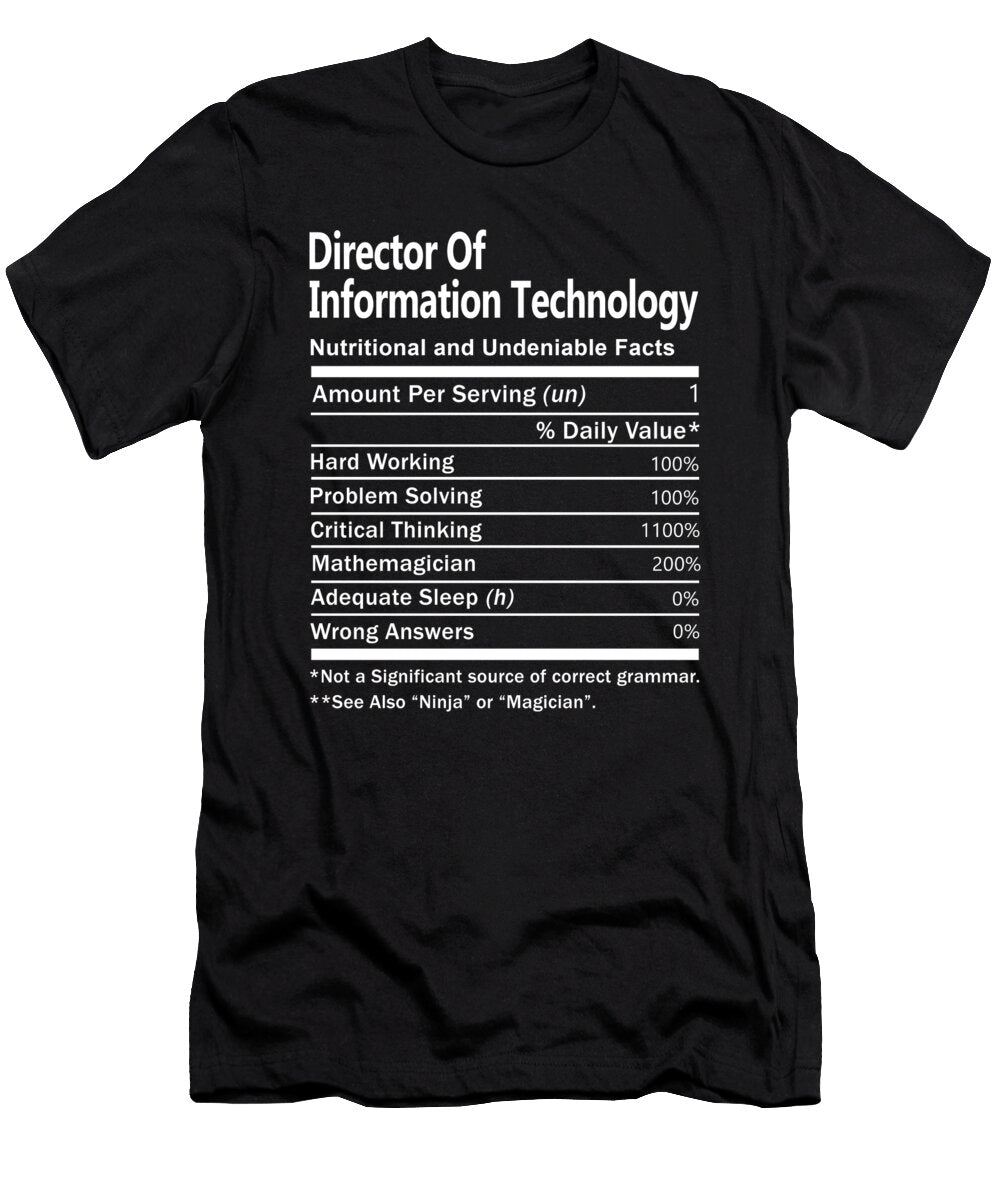Director of Information Technology Nutrition Factors Gift Item Shi Hu Kang T-Shirt