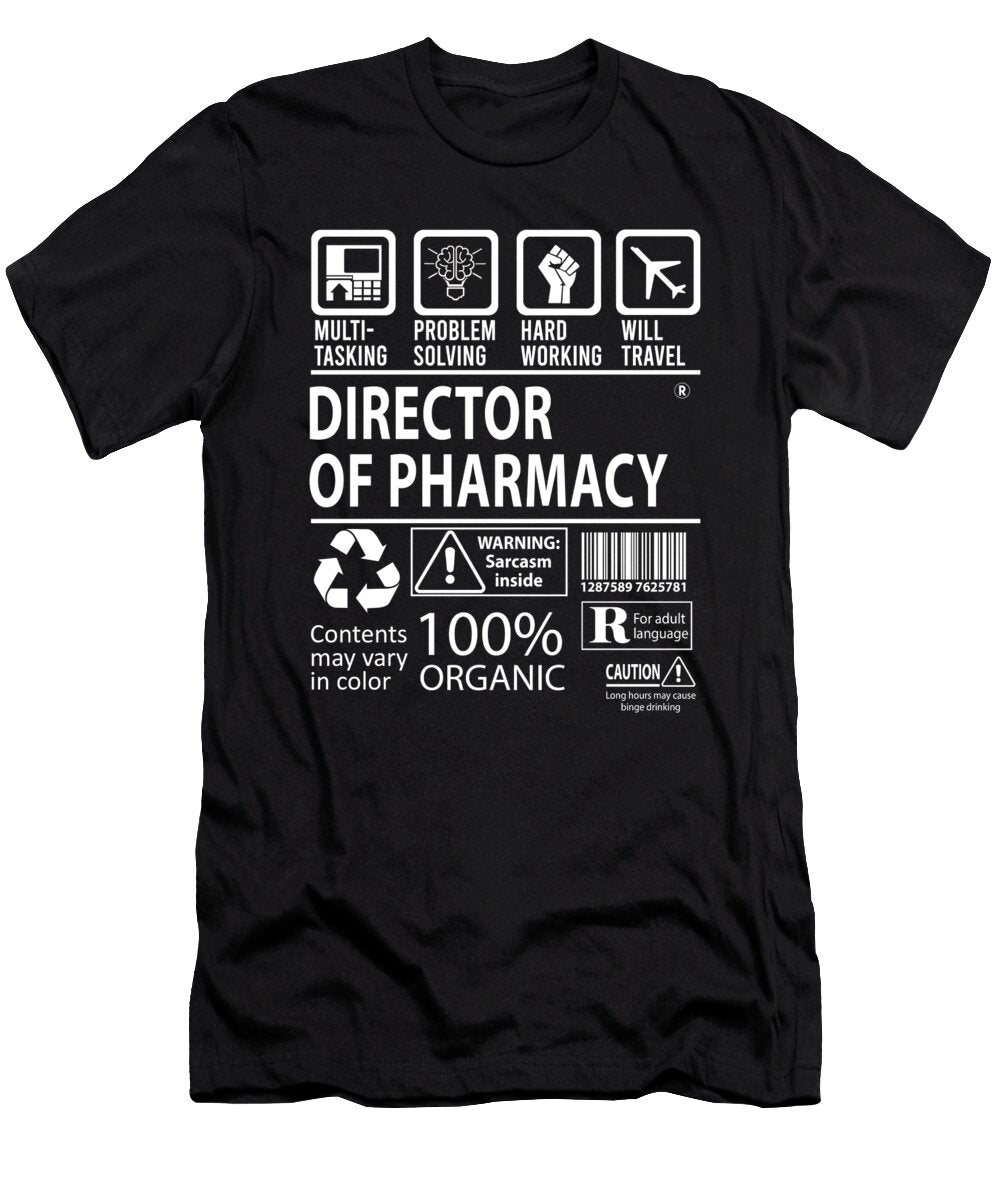 Director of Pharmacy Multitasking Job Title Gift Item Shi Hu Kang T-Shirt