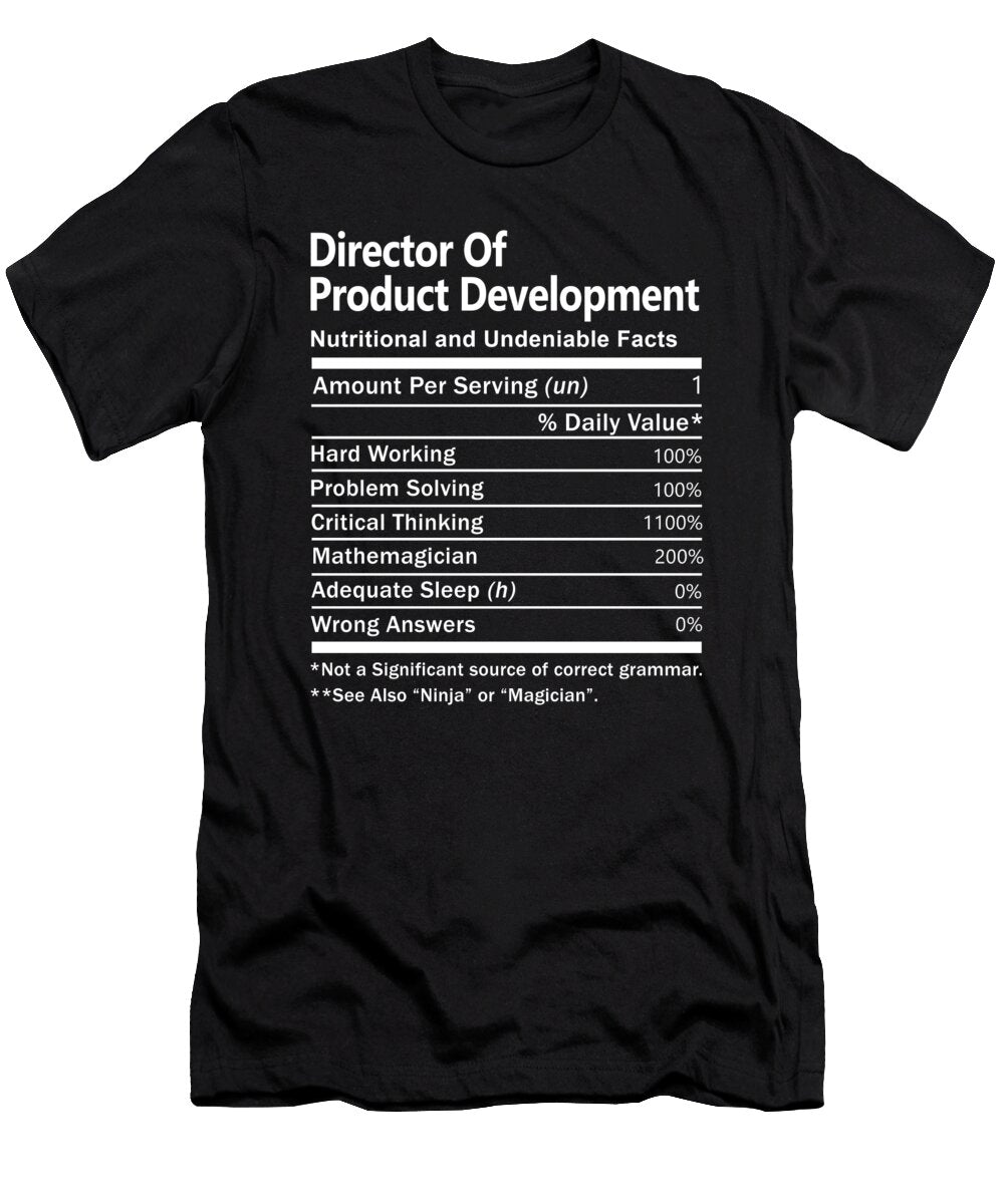 Director of Product Development Nutrition Factors Gift Item Shi Hu Kang T-Shirt
