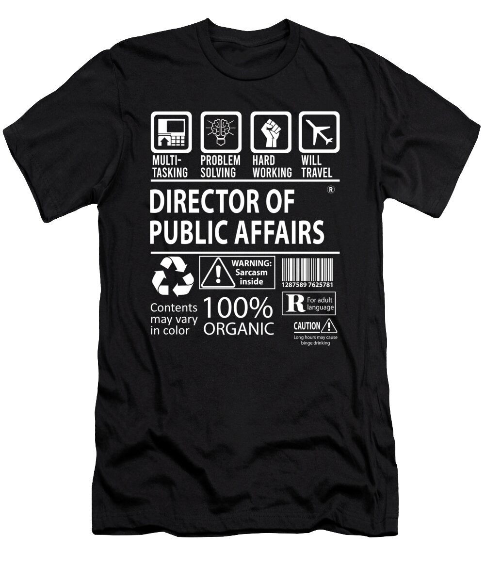 Director of Public Affairs Multitasking Job Title Gift Item Shi Hu Kang T-Shirt