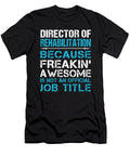 Director of Rehabilitation Freaking Awesome Job Gift Item Shi Hu Kang T-Shirt