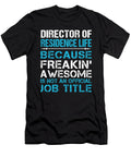 Director of Residence Life Freaking Awesome Job Gift Item Shi Hu Kang T-Shirt