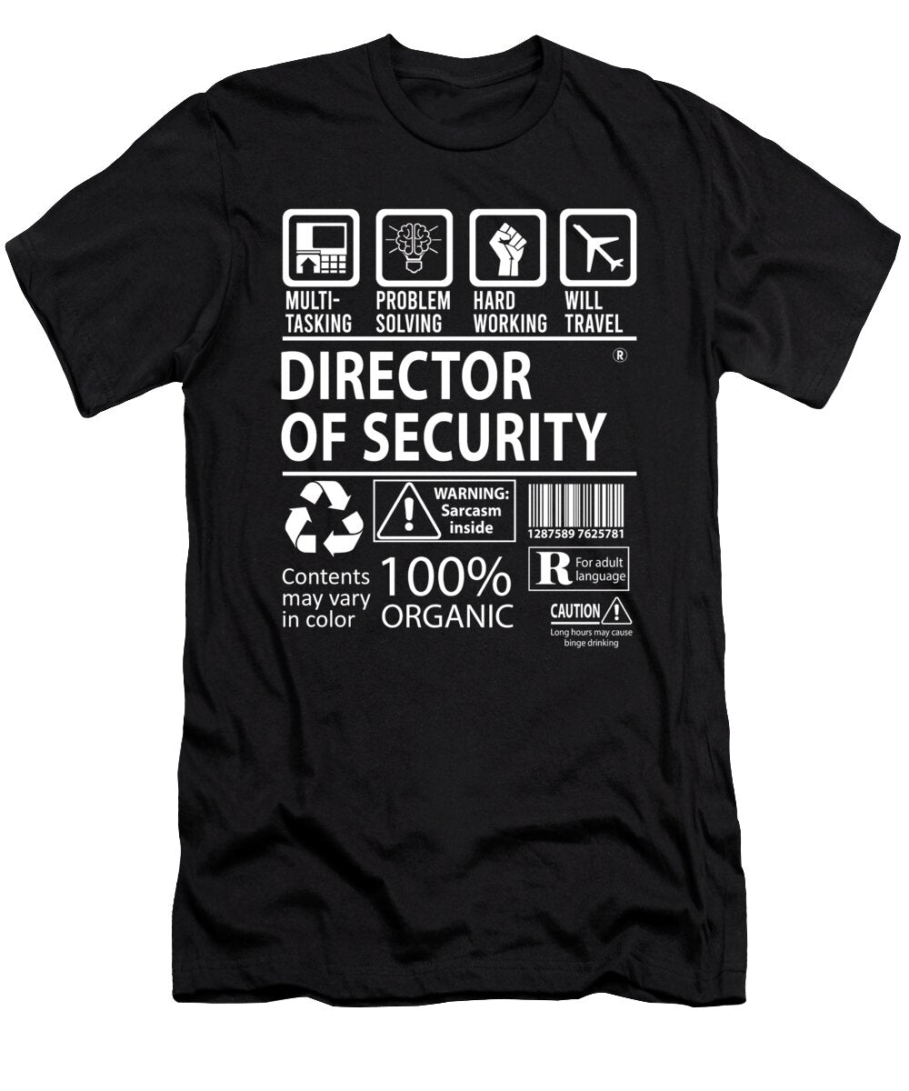 Director of Security Multitasking Job Title Gift Item Shi Hu Kang T-Shirt