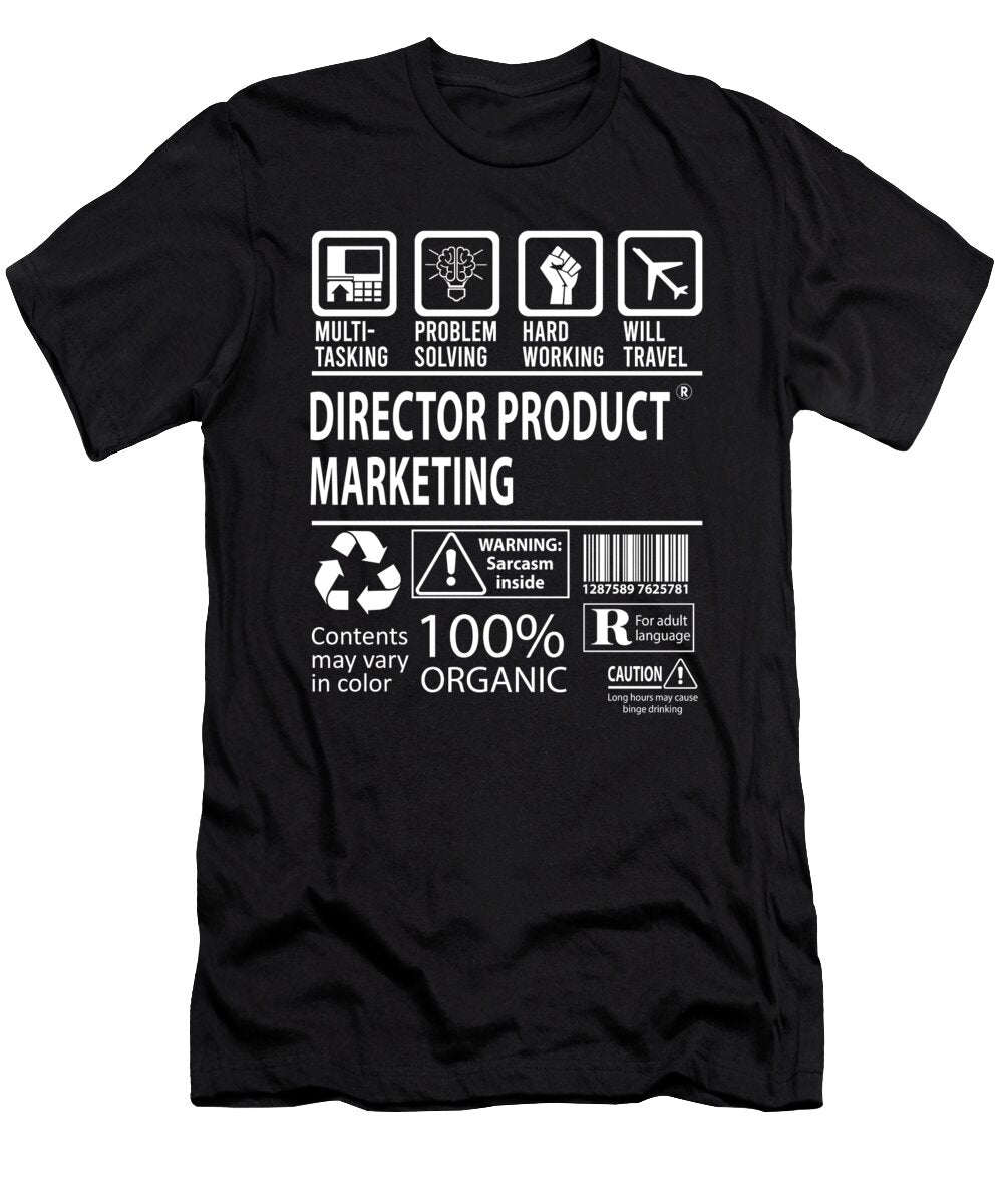 Director Product Marketing Multitasking Job Title Gift Item Shi Hu Kang T-Shirt