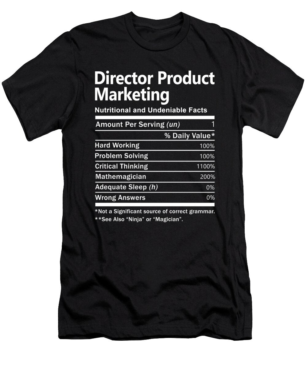 Director Product Marketing Nutrition Factors Gift Item Shi Hu Kang T-Shirt