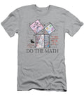 Do the Math Mal Bray T-Shirt