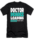 Doctor Degree Loading Manuel Schmucker T-Shirt