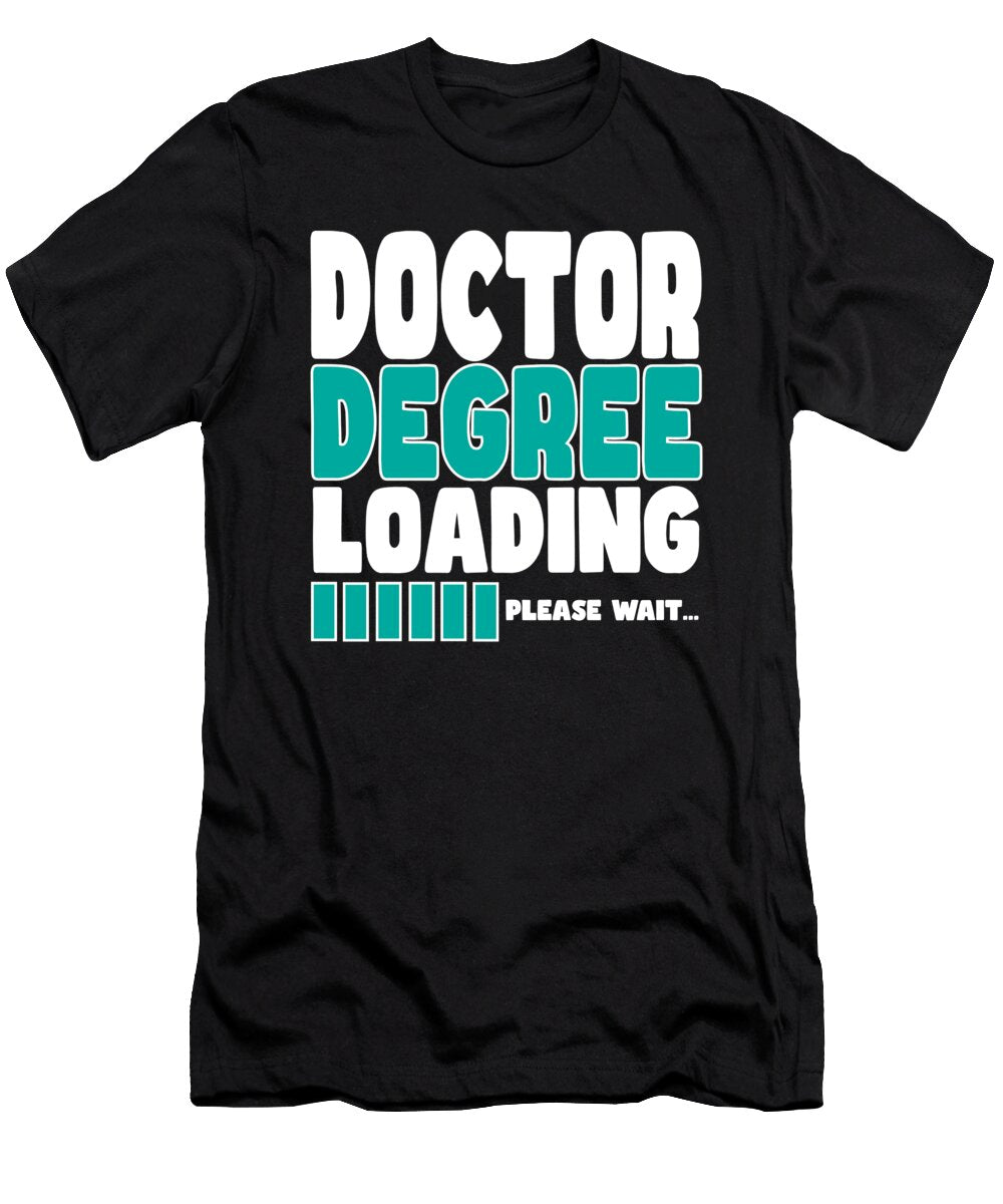 Doctor Degree Loading Manuel Schmucker T-Shirt