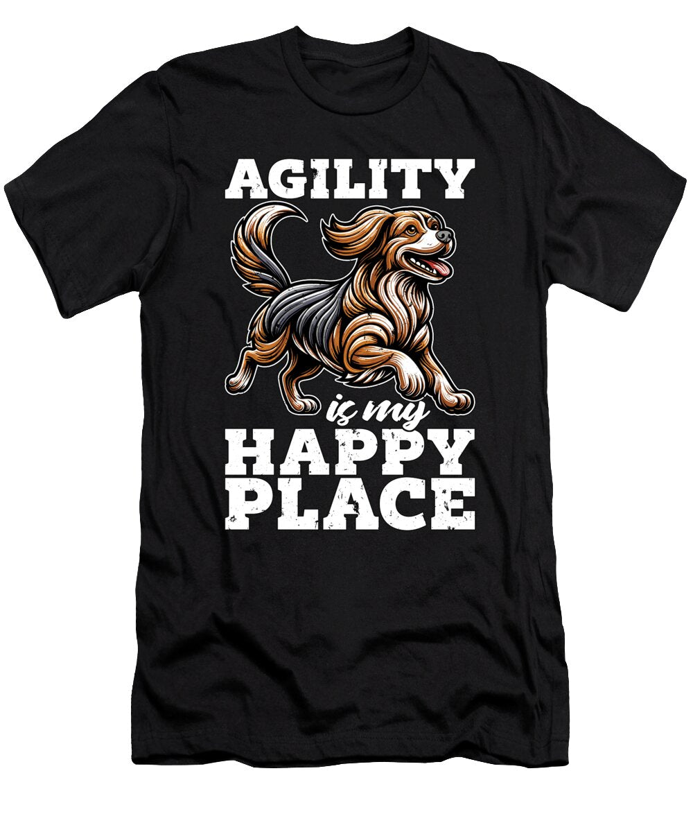 Dog Agility Is My Happy Place Loves Agility Sport Tshirtconcepts Marvin Poppe T-Shirt