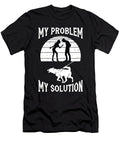 Dog Trainer My Problem My Solution Pictogram Dad Tshirtconcepts Marvin Poppe T-Shirt