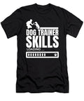 Dog Trainer Skills Loading Funny Dog Trainer Sophie Eleanor T-Shirt