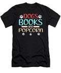 Dogs Books and Popcorn Fun Dog Lover Gift Kanig Designs T-Shirt