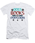 Dogs Books and Popcorn Fun Dog Lover Gifts Kanig Designs T-Shirt