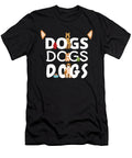 Dogs Dogs Dogs Pet Wagging Tail Puppy Gift Mister T-Shirt