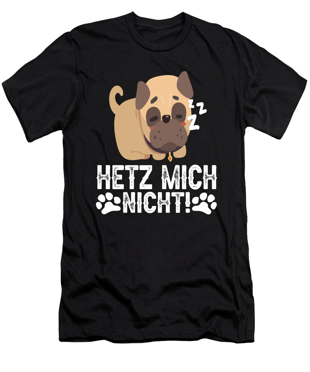 Dont Rush Me Im Waiting Dog Sleeping Steven Zimmer T-Shirt