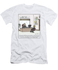 Downloading Personal Items on the Company Laptop Loren Fishman No Index T-Shirt