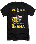 Drama Actress Actor Acting Theatre Theater Movie Gift Thomas Larch T-Shirt