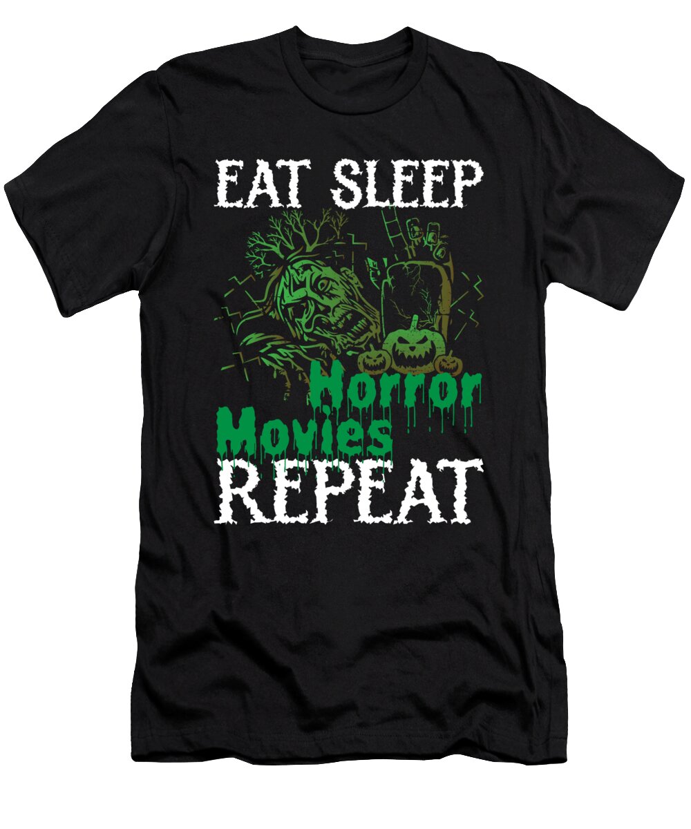 Eat Sleep Horror Movies Repeat Horror Movie Alessandra Roth T-Shirt