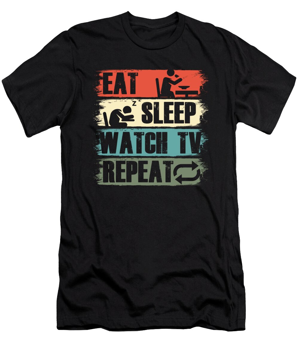Eat Sleep Watch Tv Television Movie Show Gift Thomas Larch T-Shirt