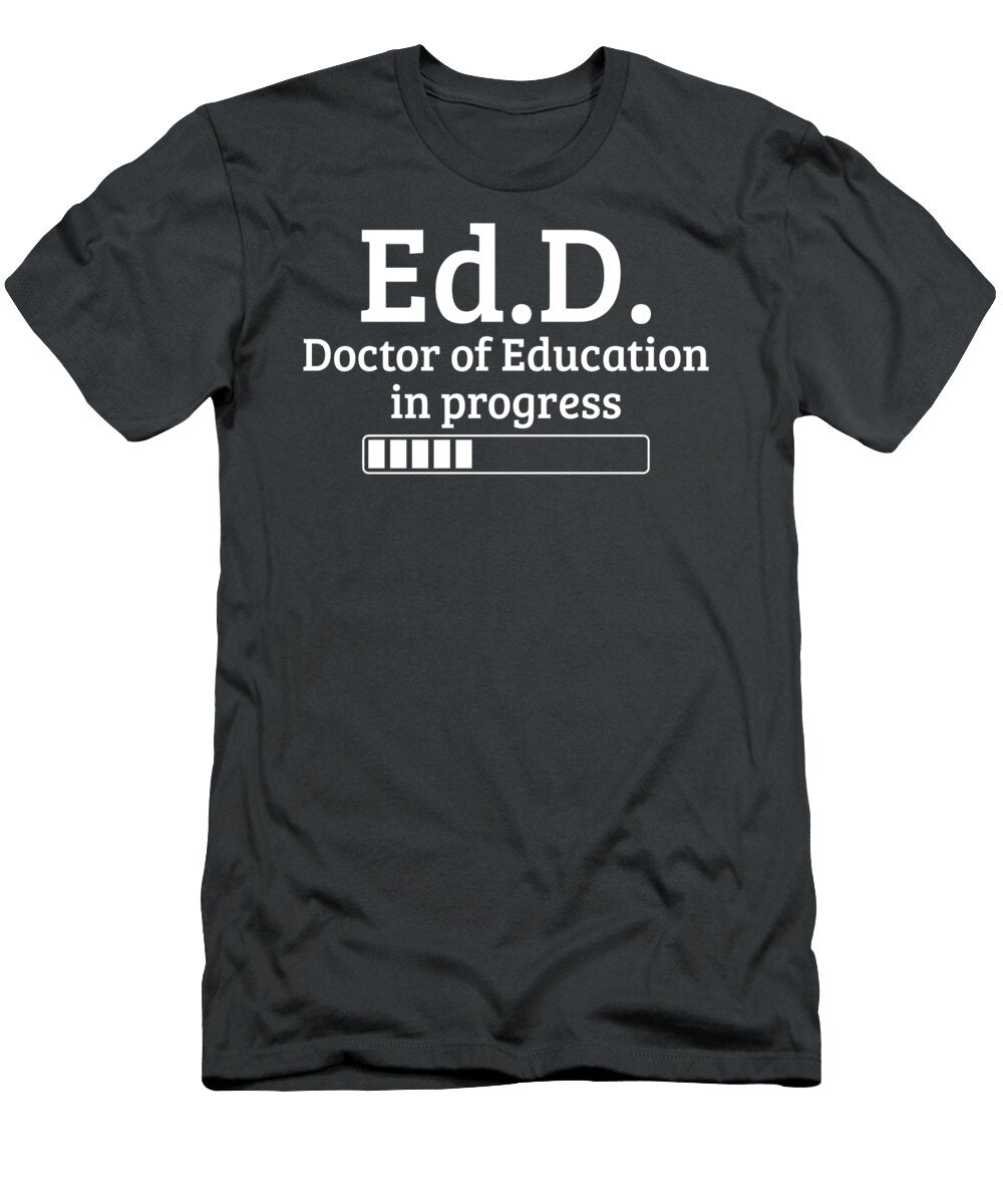Edd Doctor of Education Doctorate Degree Elizabeth J Campbell T-Shirt