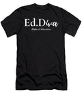 Edd Doctor of Education Edd Diva Doctorate Graduation Design Noirty Designs T-Shirt
