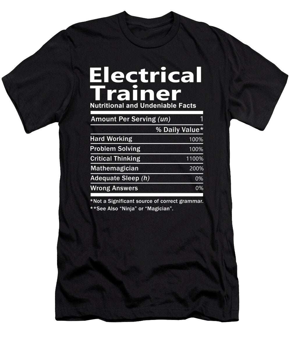 Electrical Trainer Nutrition Factors Gift Item Shi Hu Kang T-Shirt