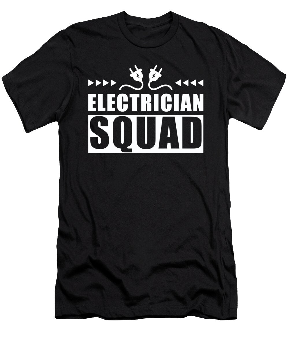 Electrician Group Electrician Squad Manuel Schmucker T-Shirt