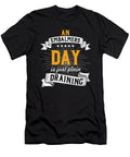 Embalmer Funeral Mortician Gift an Embalmers Day Is Just Plain Draining Funny Funeral Service Thomas Larch T-Shirt