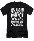 Embrace the Suck Gym Hustle Success Motivational Matthew Chan T-Shirt