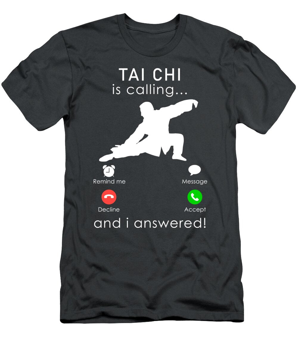 Embracing Taichis Call Hilarious for Serenity Seekers Funny Taichi T-Shirt