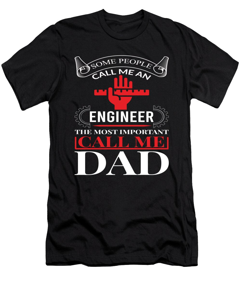 Engineer Call Me Dad Steven Zimmer T-Shirt