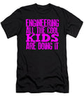 Engineer Gift Engineering All the Cool Kids Doing It Engineering Gifts Kanig Designs T-Shirt